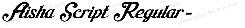Aisha Script Regular字体转换
